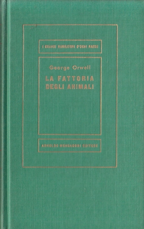 LN- LA FATTORIA DEGLI ANIMALI - GEORGE ORWELL - MONDADORI - MEDUSA --- C- ZFS230