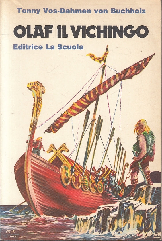 LN- OLAF IL VICHNGO- TONNY VOS DAHMEN VON BUCHHOLZ- LA SCUOLA--- 1985- B- ZFS478