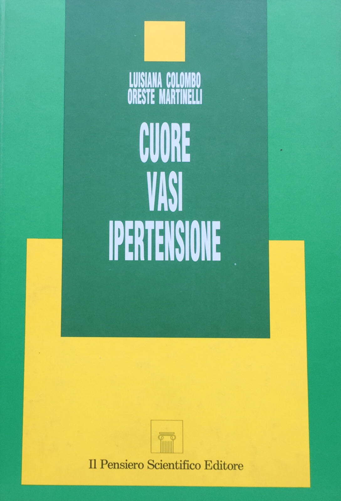 LQ- CUORE VASI IPERTENSIONE - COLOMBO - PENSIERO SCIENTIFICO --- 1992 - C- YFS30