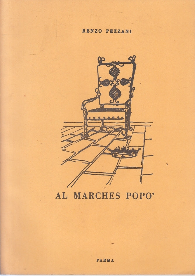 LN- AL MARCHES POPO' disegni SALVATORE MARCHESI- RENZO PEZZANI - PARMA- B- YFS27