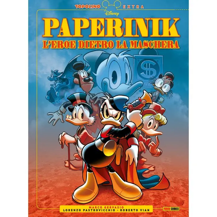 FD- TOPOLINO EXTRA PAPERINIK L'EROE DIETRO LA MASCHERA - PANINI DISNEY - C - P23
