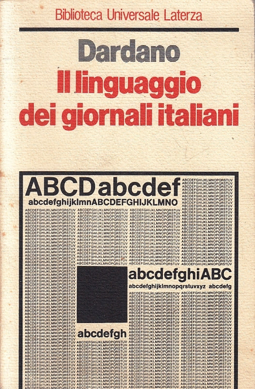 LS- IL LINGUAGGIO DEI GIORNALI ITALIANI- DARDANO- LATERZA- BUL 18- 1981- B-YFS40