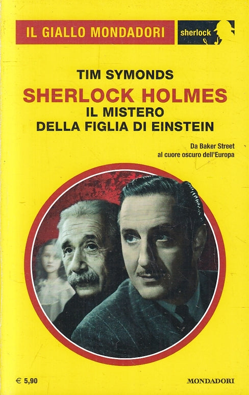 LG- GIALLO MONDADORI 78 SHERLOCK HOLMES MISTERO FIGLIA EINSTEIN- SYMONDS- B- YFS