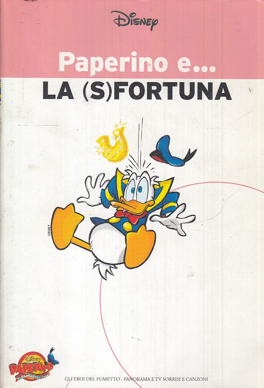 FD- PAPERINO E LA SFORTUNA -- EROI FUMETTO PANORAMA 1 TV SEC DISNEY -- B - P23