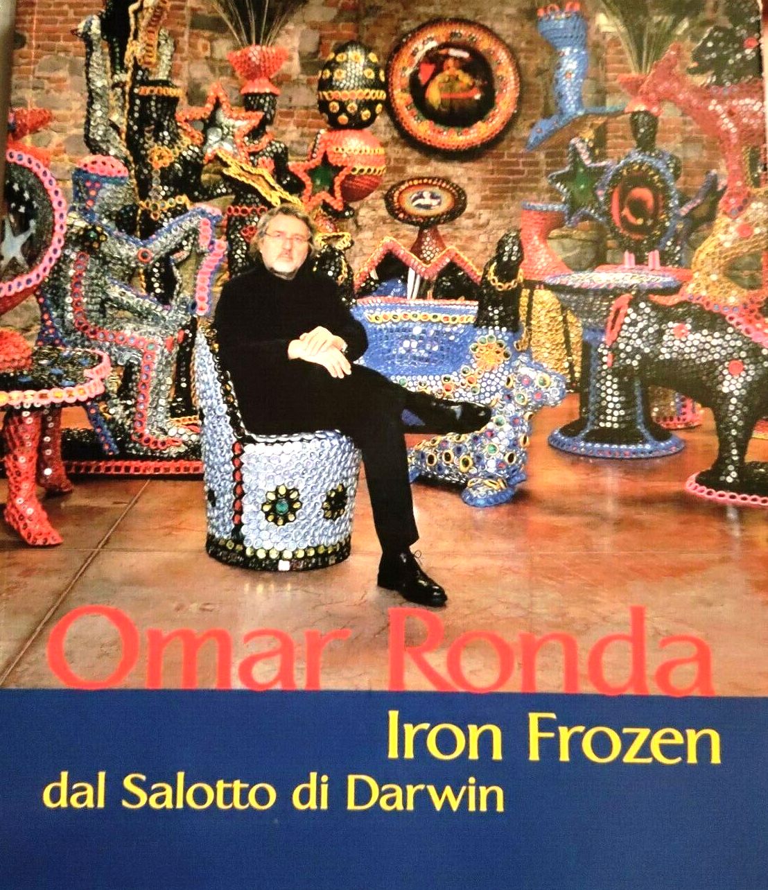 LT- IRON FROZEN DAL SALOTTO DI DARWIN - OMAR RONDA - NOVARA --- 2012 - B- YFS130