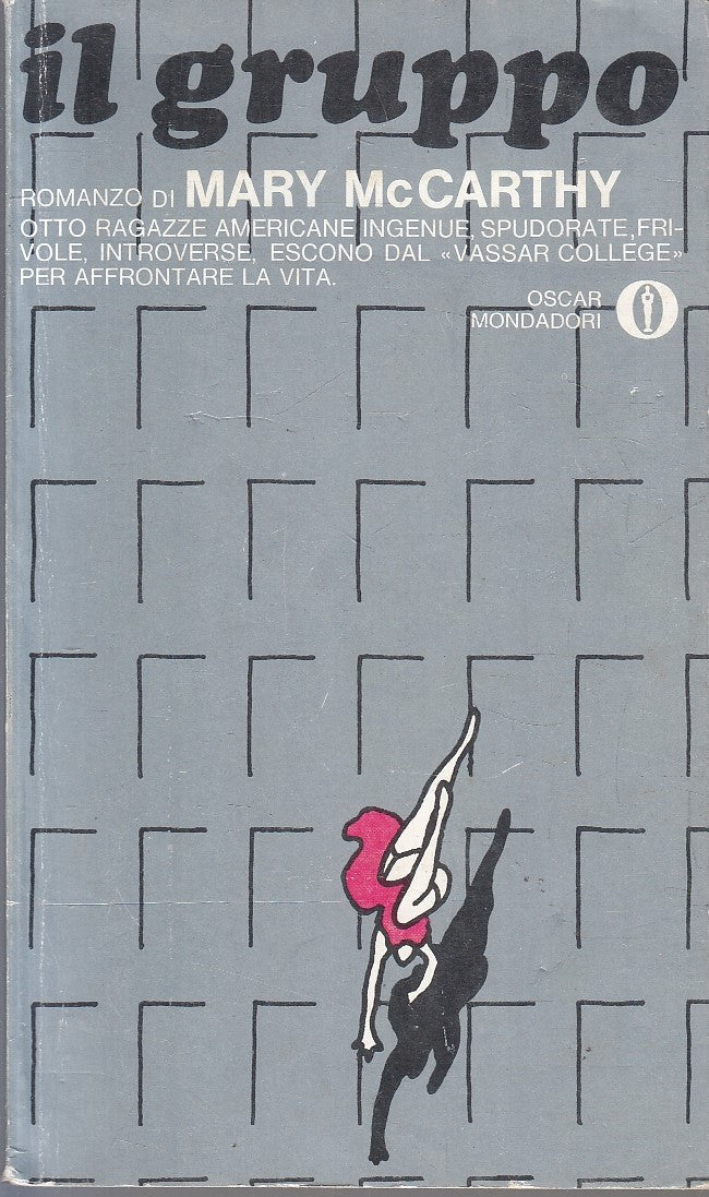 LN- IL GRUPPO - MARY McCARTHY - MONDADORI - OSCAR -- 1973- B- XFS