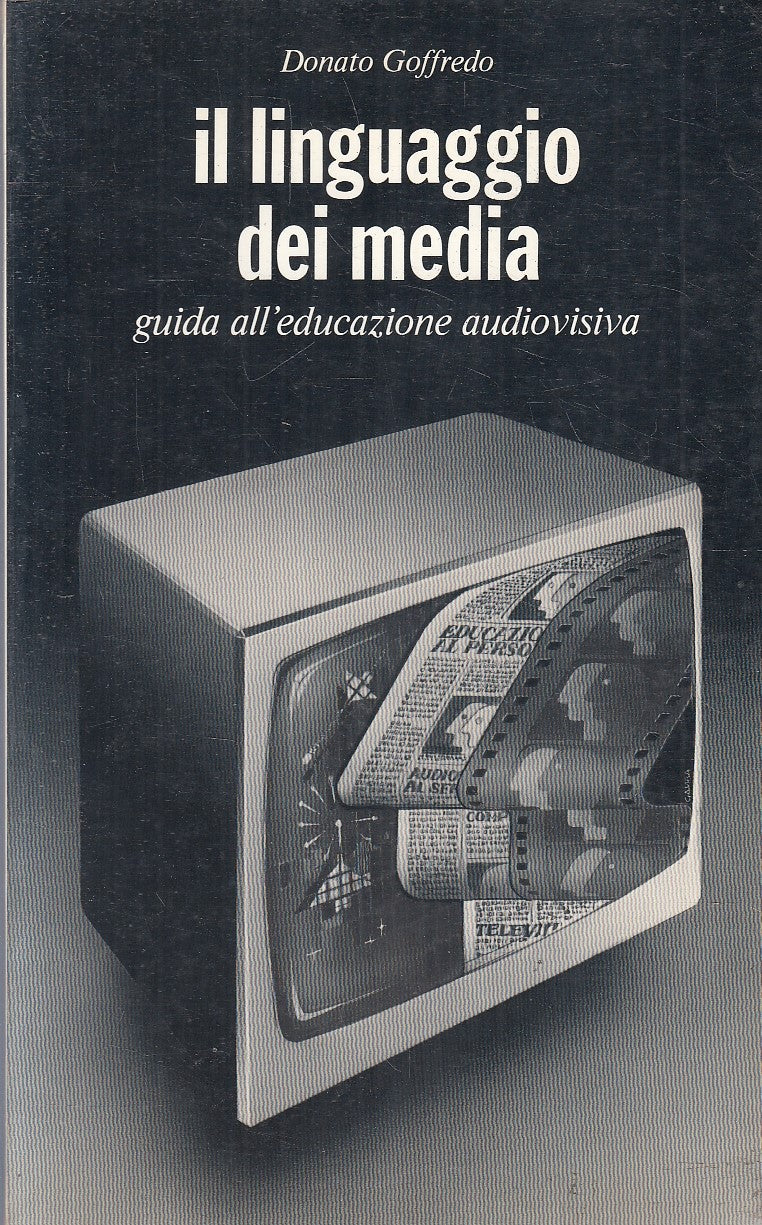 Il linguaggio dei media Guida - Donato Goffredo - Paoline - 1a ed. - ZFS218