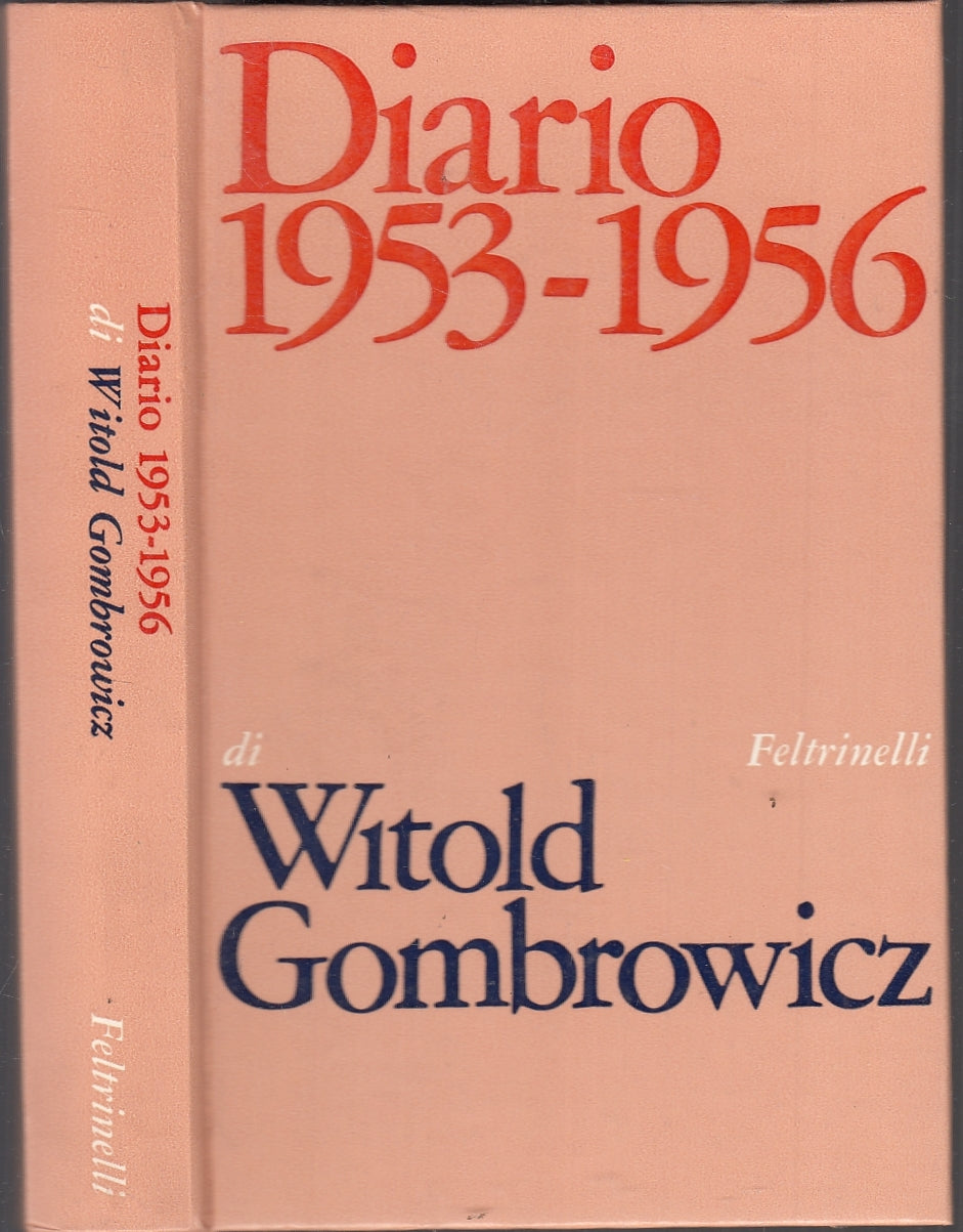 LN- DIARIO 1953/1956 - WITOLD GOMBROWICZ - FELTRINELLI --- 1970- C- YFS87