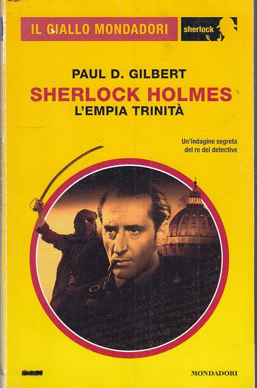 LG- IL GIALLO MONDADORI SHERLOCK HOLMES 88 L'EMPIA TRINITA' - GILBERT- 2021- YFS