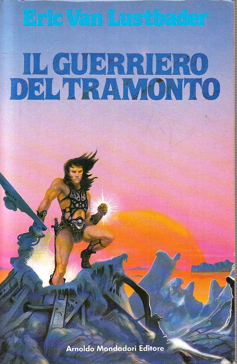 LN2- IL GUERRIERO DEL TRAMONTO - ERIC VAN LUSTBADER - MONDADORI - B - XFS