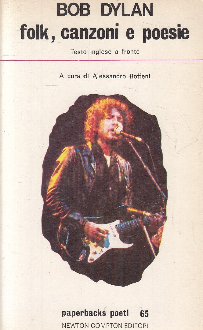 LZ- BOB DYLAN FOLK CANZONI E POESIE-- NEWTON- PAPERBACKS POETI-- 1978- B- YFS185