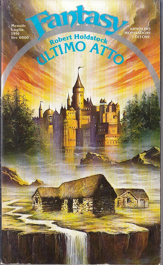 LN2- URANIA FANTASY N.38 ULTIMO ATTO - ROBERT HOLDSTOCK - MONDADORI - B - XFS