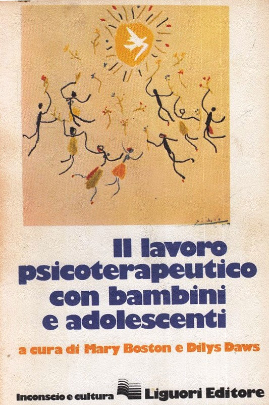 LZ- IL LAVORO PSICOTERAPEUTICO BAMBINI E ADOLESCENTI - LIGUORI - 1981 - B- YFS41
