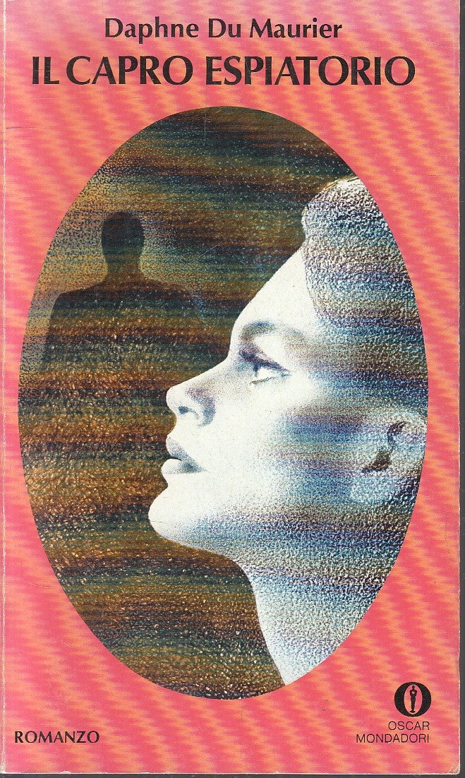 LN- IL CAPRO ESPIATORIO - DAPHNE DU MAURIER - MONDADORI - OSCAR --- B - XFS
