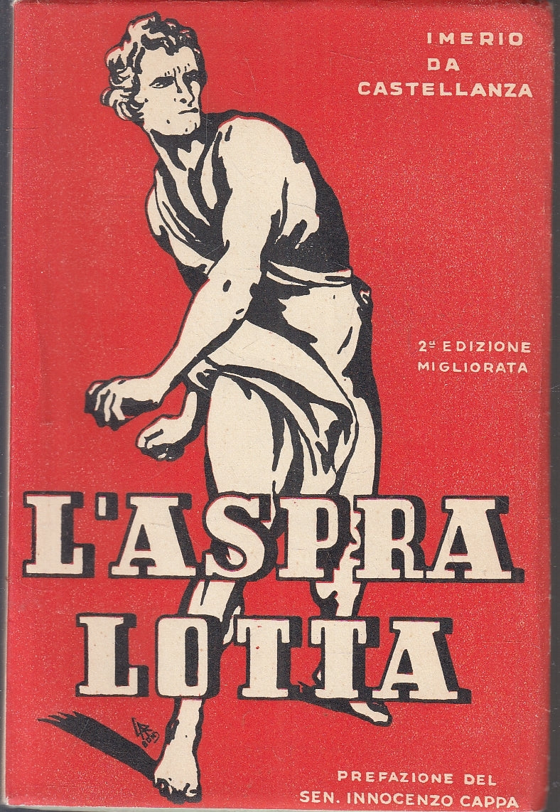 L'ASPRA LOTTA - IMERIO DA CASTELLANZA- PIA SOC. SAN PAOLO--- 1944- B- YFS167