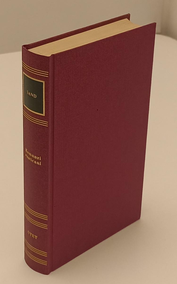 LN2- ROMANZI RUSTICANI - SAND - I GRANDI SCRITTORI STRANIERI UTET - C - XFS
