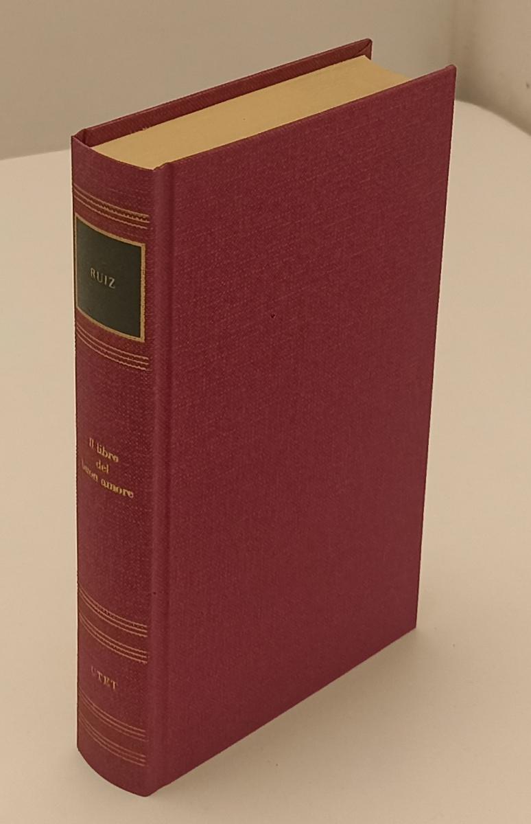 LN2- IL LIBRO DEL BUON AMORE - RUIZ - I GRANDI SCRITTORI STRANIERI UTET - C- XFS