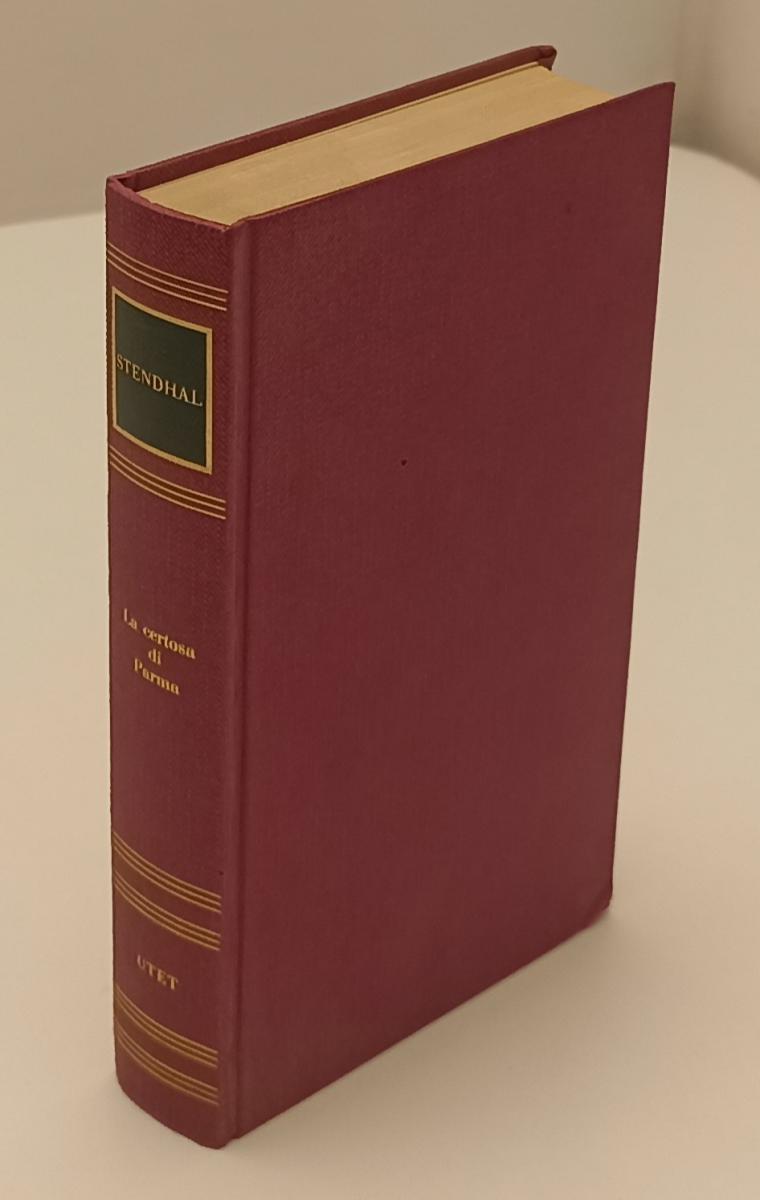 LN2- LA CERTOSA DI PARMA - STENDHAL - I GRANDI SCRITTORI STRANIERI UTET - C- XFS
