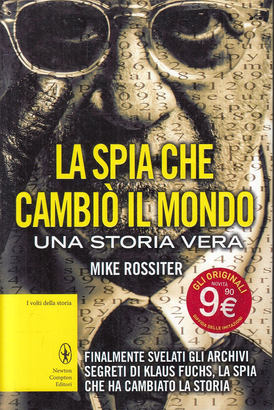 LN2- SPIA CHE CAMBIO' IL MONDO - ROSSITER - NEWTON VOLTI STORIA - CS - JXS132