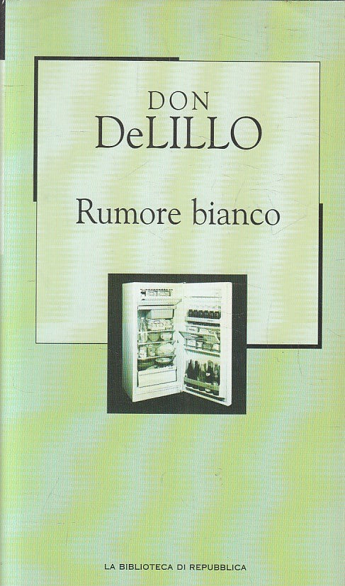 Biblioteca di Repubblica Novecento n.61 Rumore Bianco - Don Delillo - JXS177