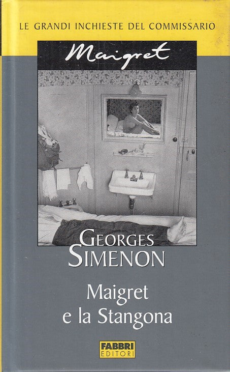 LN2- INCHIESTE COMMISSARIO MAIGRET E LA STAGONA - SIMENON - FABBRI - JXS178