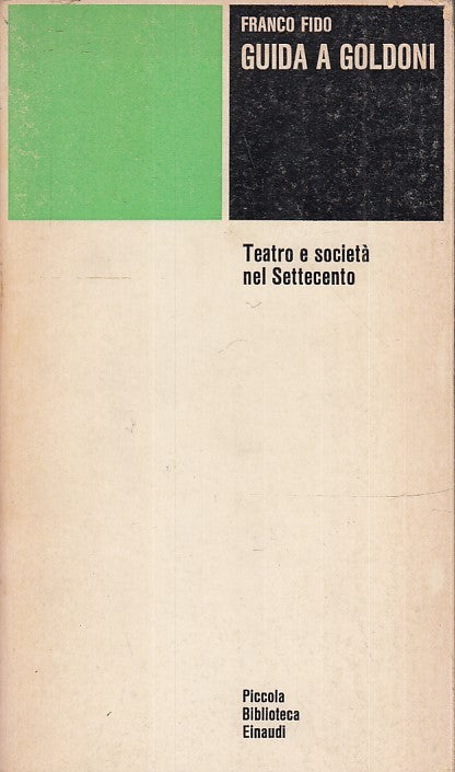 LS- FRANCO FIDO TEATRO SOCIETA' SETTECENTO - FRANCO FIDO- EINAUDI- PBE--- B- XFS