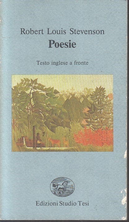 LN- POESIE - ROBERT LOUIS STEVENSON- EDIZIONI STUDIO TESI--- 1986- B- YFS318
