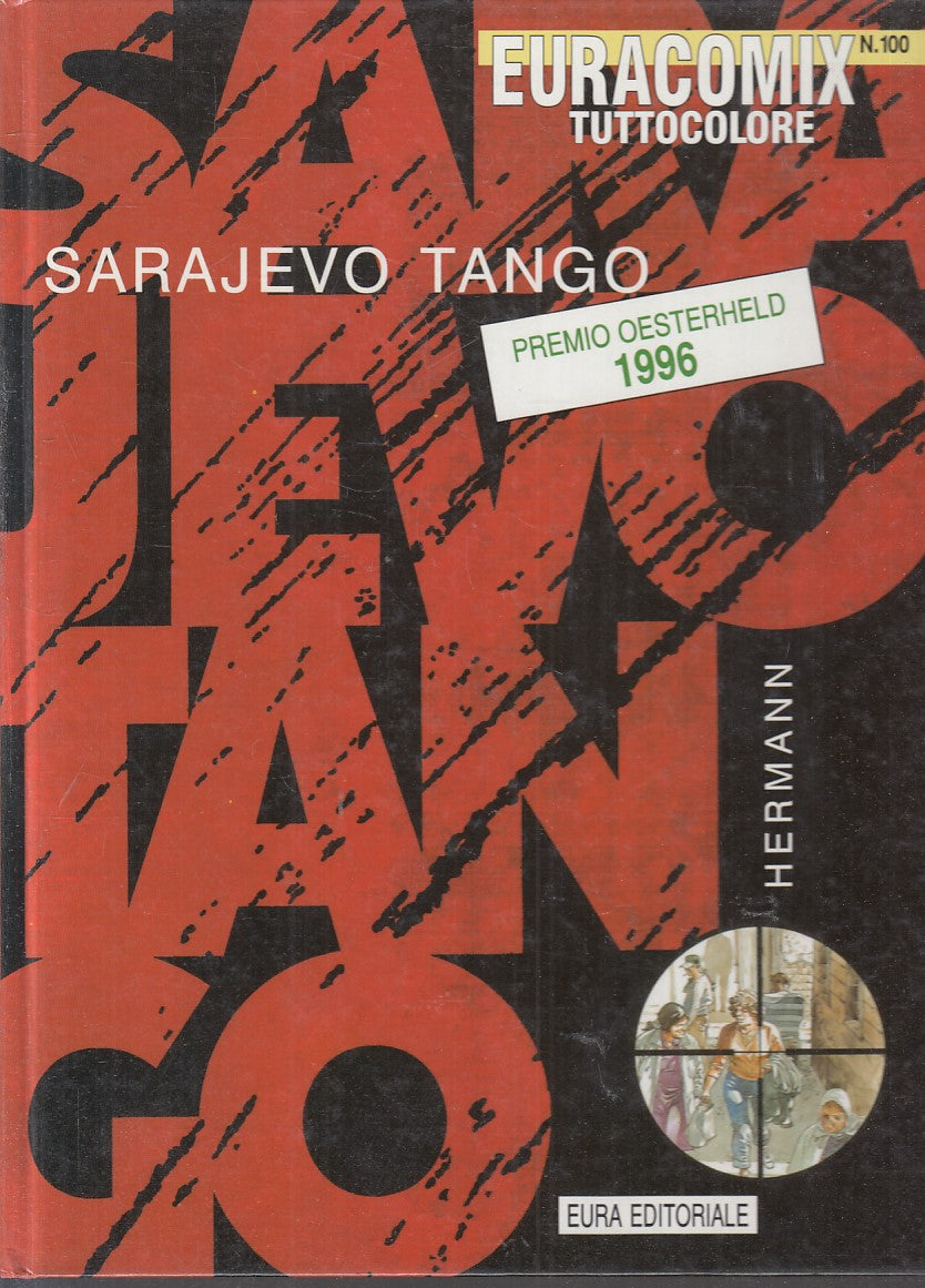 FV- SARAJEVO TANGO EURACOMIX TUTTOCOLORE N.100 - HERMANN - EURA - 1997 - C - P24