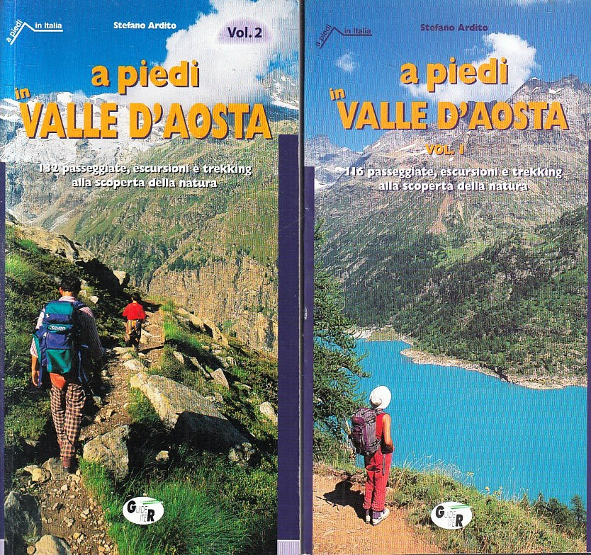 LV- A PIEDI IN VALLE D'AOSTA 1/2 - STEFANO ARDITO- GUIDE ITER--- 2003- B- YFS428