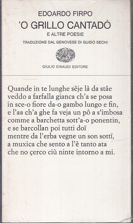 LN- O GRILLO CANTANDO - EDOARDO FIRPO - EINAUDI - POESIE --- B - XFS