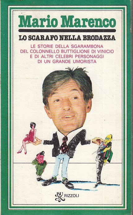 LN- LO SCARAFO NELLA BRODAZZA- MARIO MARENCO- RIZZOLI- BUR- 1a ED.- 1979- B- XFS
