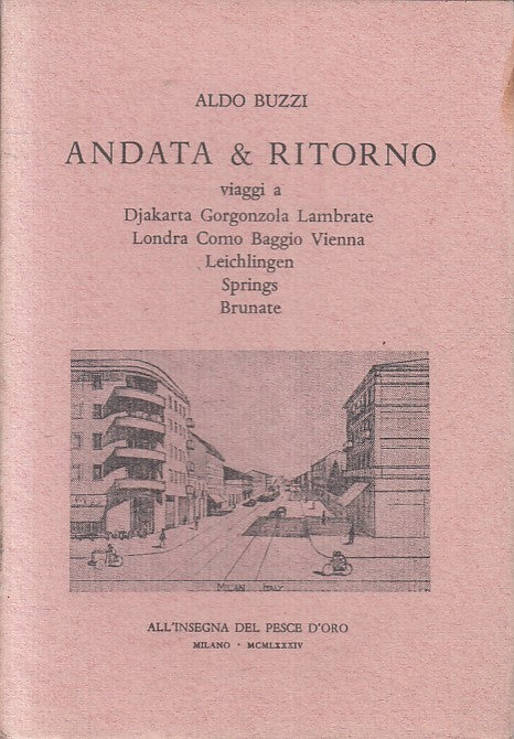 LN- ANDATA & RITORNO - BUZZI - INSEGNA DEL PESCE D'ORO --- 1980 - BS - XFS