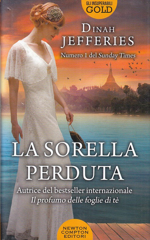 LN2- LA SORELLA PERDUTA - DINAH JEFFERIES - NEWTON INSUPERABILI GOLD- CS- JXS231