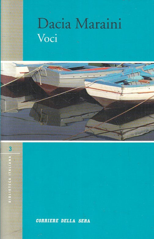 LN2- BIBLIOTECA ITALIANA 3 VOCI - DACIA MARAINI - CORRIERE SERA - B - XFS