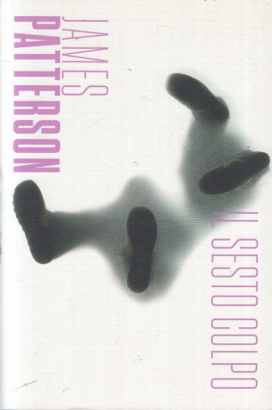 LN2- JAMES PATTERSON N.7 IL SESTO COLPO - CORRIERE DELLA SERA GdS - B - JXS207