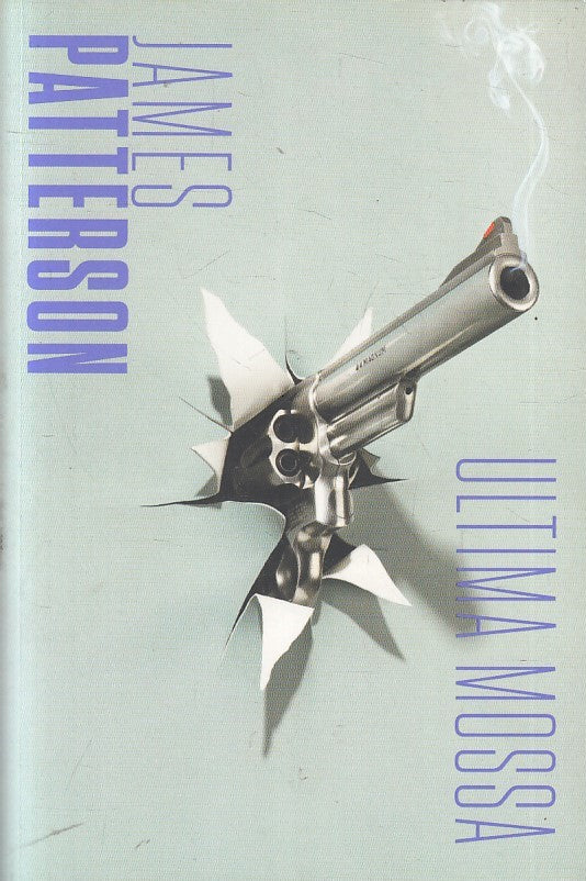 LN2- JAMES PATTERSON N.3 ULTIMA MOSSA - CORRIERE DELLA SERA GdS - B - JXS235