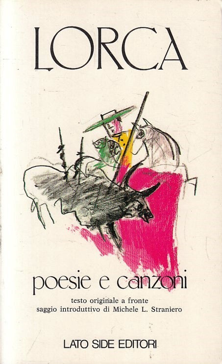 LN- POESIE E CANZONI TESTO ORIGINALE A FRONTE- LORCA- LATO SIDE- 1981- B- YFS393