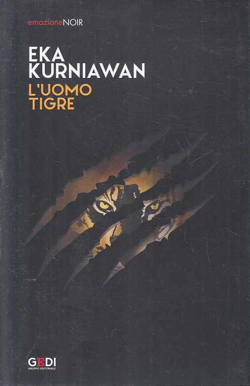 LN2- EMOZIONE NOIR N.18 L'UOMO TIGRE - EKA KURNIAWAN - GEDI - B - JXS209