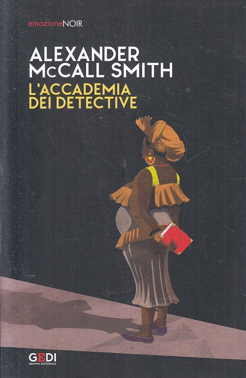 LN2- EMOZIONE NOIR N.23 L'ACCADEMIA DEI DETECTIVE - SMITH - GEDI - B - JXS209