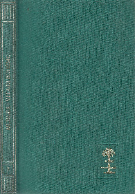 LN2- ROMANTICA 3 VITA DI BOHEME - MURGER - MONDADORI - C - JXS188