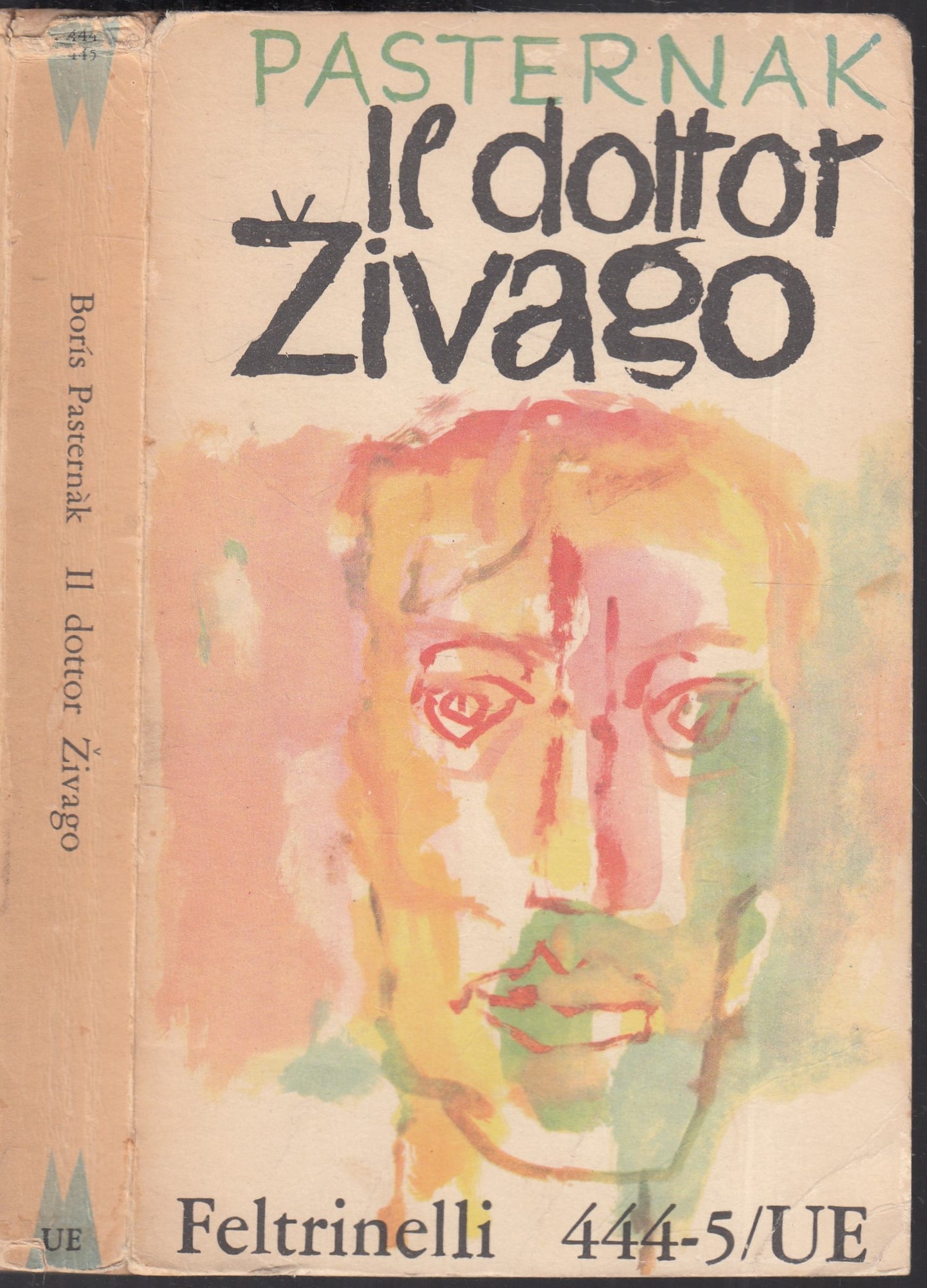 LN- IL DOTTOR ZIVAGO - BORIS PASTERNAK - FELTRINELLI - UE -- 1963 - B - XFS