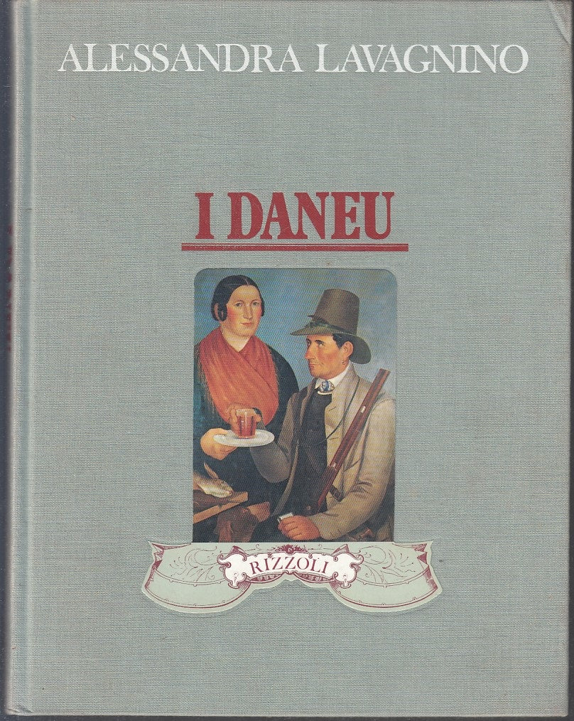 LS- I DANEU - ALESSANDRA LAVAGNINO - RIZZOLI --- 1981- C- YFS682