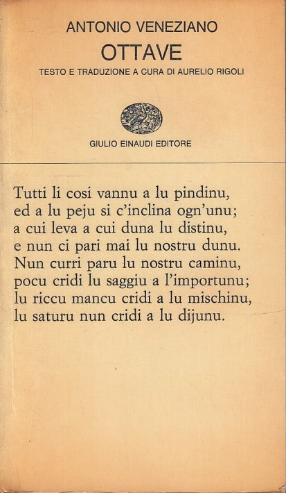 OTTAVE - ANTONIO VENEZIANO- EINAUDI- COLLEZIONE POESIA- 1a ED.- 1967- B- XFS