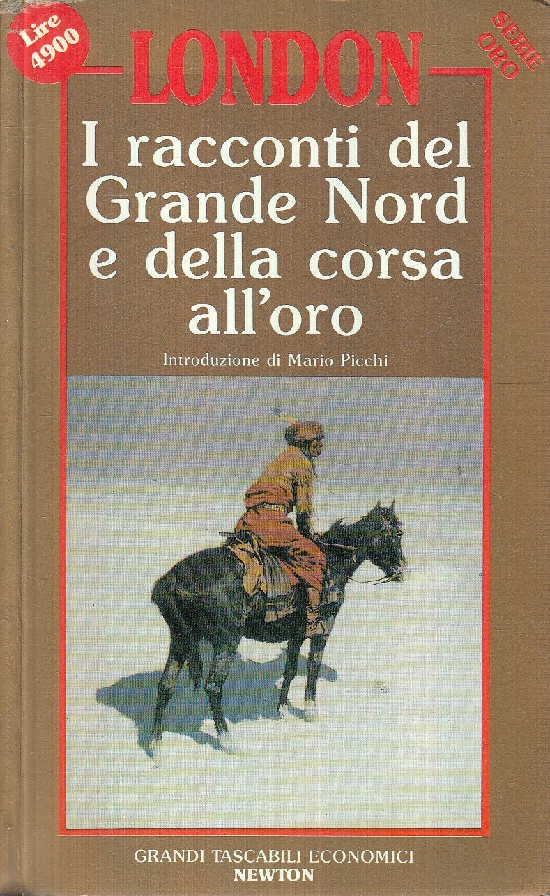 LN2- RACCONTI GRANDE NORD CORSA ALL'ORO - LONDON - ECONOMICI NEWTON - JXS259