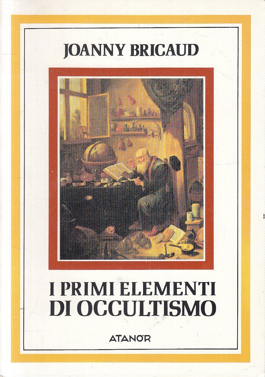 LZ- I PRIMI ELEMENTI DI OCCULTISMO - BRICAUD - ATANOR --- 1982 - B - YFS629
