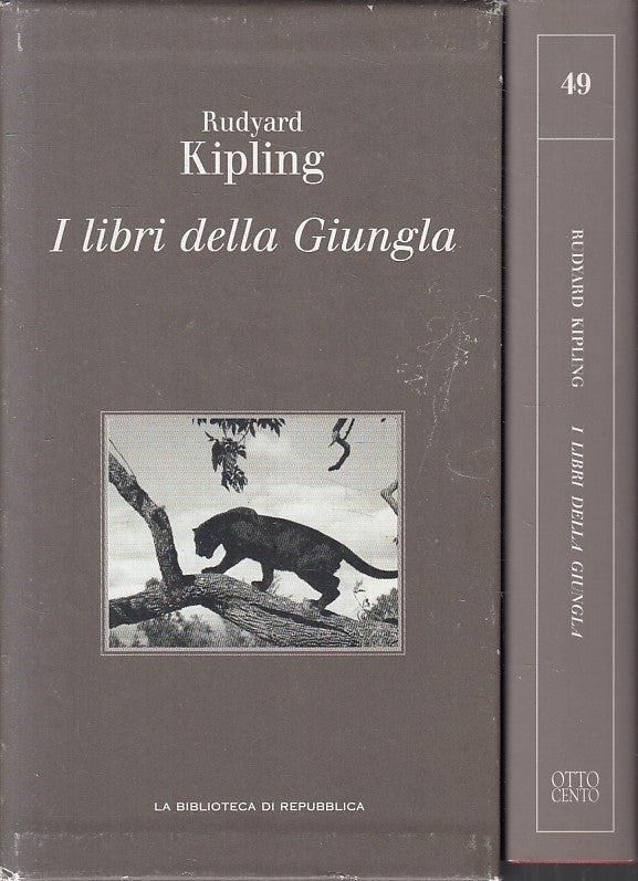 LN2- BIBLIOTECA REPUBBLICA OTTOCENTO 49 KIPLING LIBRI DELLA GIUNGLA- CS - JXS262