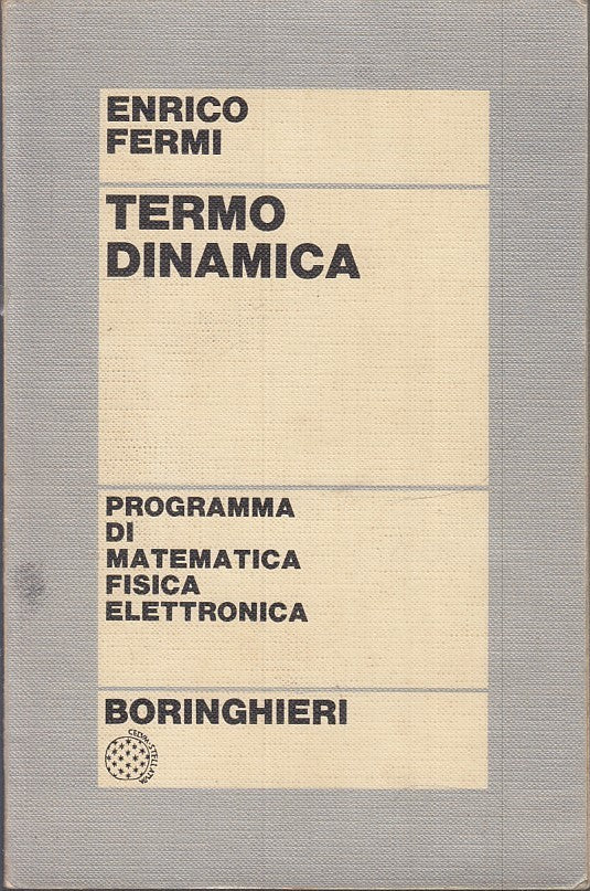 LZ- TERMODINAMICA MATEMATICA FISICA - ENRICO FERMI - BORINGHIERI ---- B - ZFS150