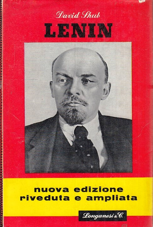 LS- LENIN - DAVID SHUB - LONGANESI -- NUOVA EDIZIONE - 1972 - CS - ZFS180