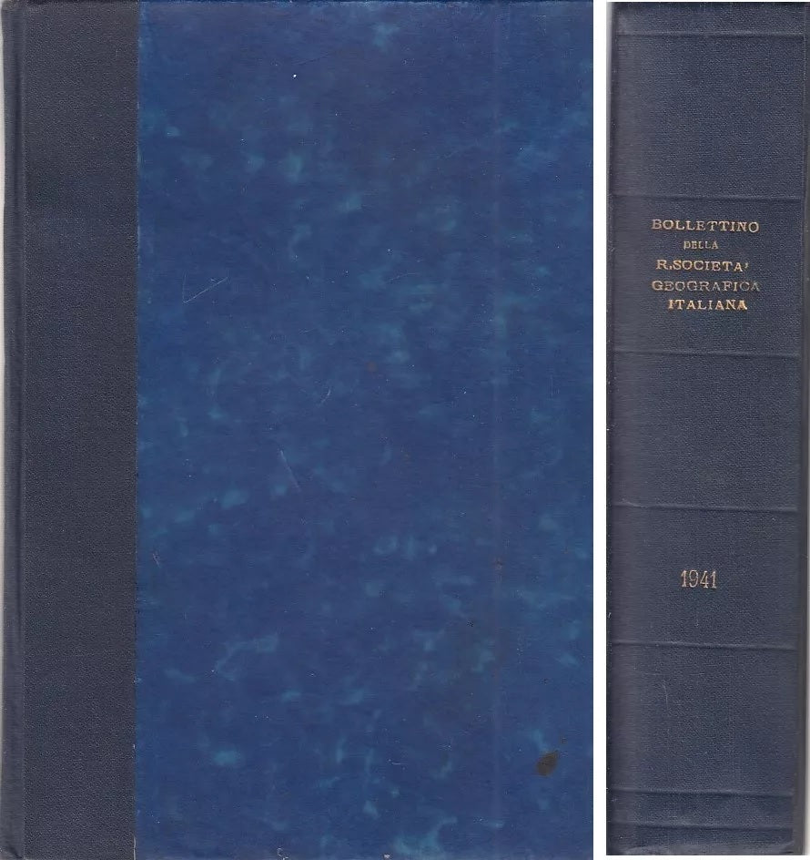 LR- BOLLETTINO REALE SOCIETA' GEOGRAFICA ITALIANA -- ROMA --- 1941 - C - YFS974
