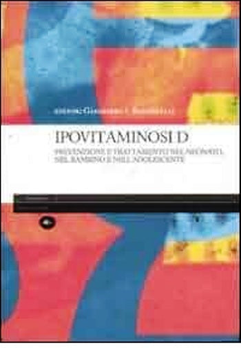 LQ- IPOVITAMINOSI D - GIAMPIERO BARONCELLI - MATTIOLI 1885 --- 2011- B- ZFS171